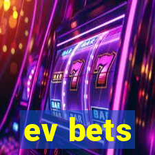 ev bets